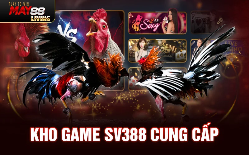 Khám phá kho game SV388 cung cấp trên thị trường