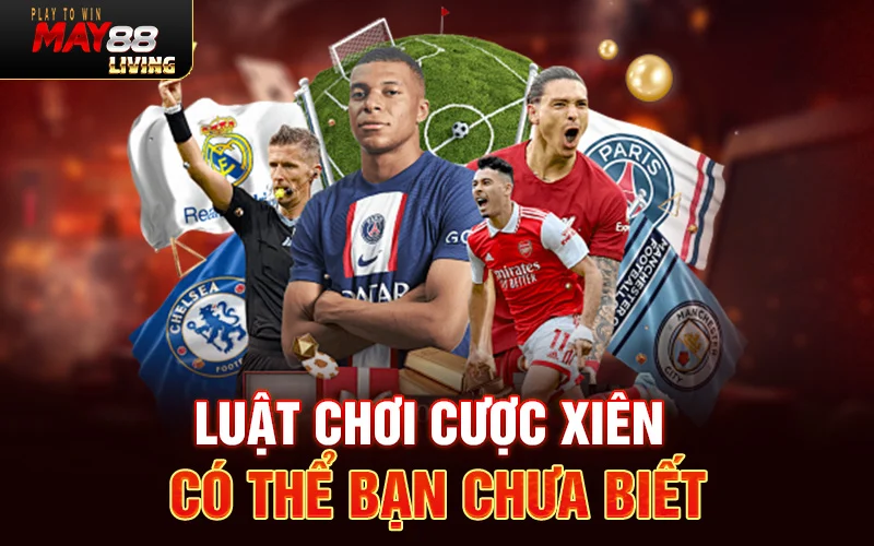 Luật chơi cược xiên có thể bạn chưa biết