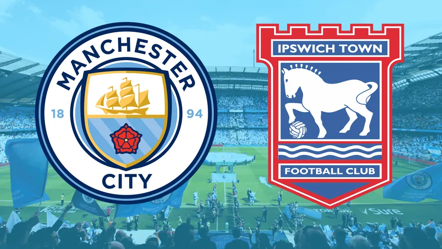 Soi kèo Man City vs Ipswich Town - Ai sẽ giành chiến thắng?