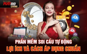 Phần mềm soi cầu tự động – Lợi ích và cách áp dụng chuẩn